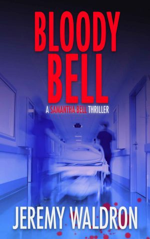 [A Samantha Bell Mystery Thriller 03] • Bloody Bell